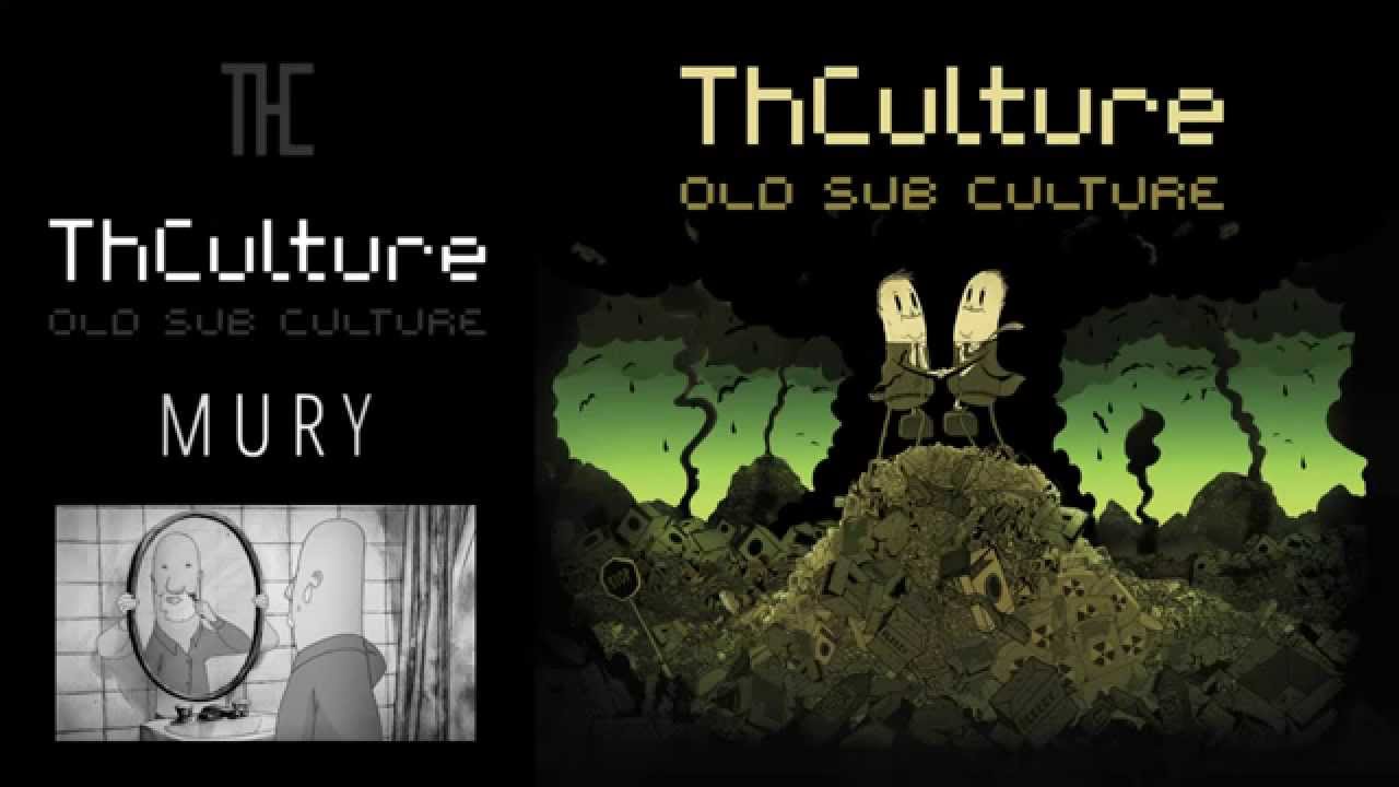 THCulture - Old Sub Culture - Mury