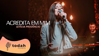 Letícia Prudêncio | Acredita em Mim [Cover Suellen Lima]