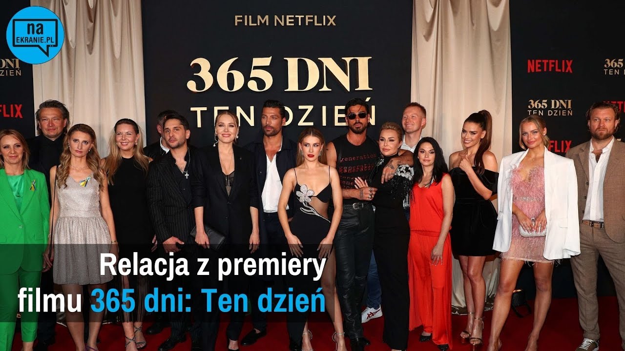 365 dni: Ten dzień. Relacja z premiery - YouTube