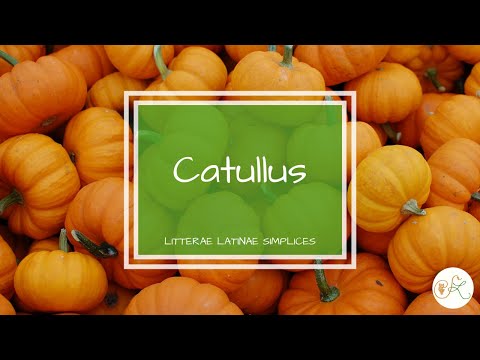LATIN PODCAST to learn Latin - Litterae Latinae Simplices 18 - Catullus