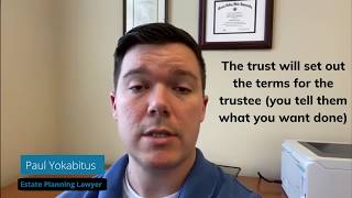 Trustee Series: How Will My Trustee Know What To Do?