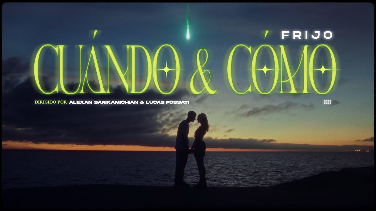 YouTube에서 Frijo - Cuando y Como (Video Oficial) 보기 YouTube에서 Frijo - Cuando y Como (Video Oficial) 보기