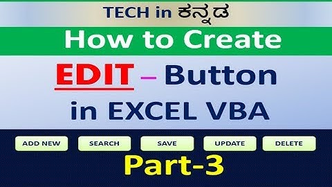How to using Create, Save, Search, Edit, Update & Delete button in Excel userform || Part 3