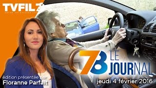 7/8 Le journal – Edition du jeudi 4 février 2016