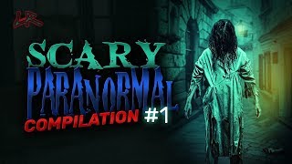 21 True Scary Paranormal Stories {Compilation Vol. 1}