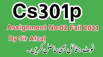 cs301p assignment 2 solution 2021,cs301p 2 assignment fall 2021,cs301p assignment 2 solution 2021