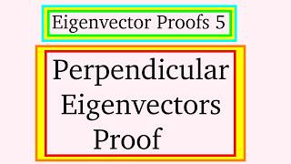 Eigenvector Proofs 5