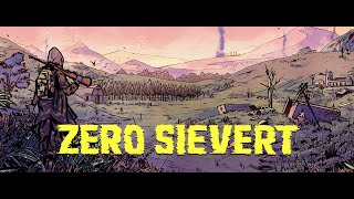 Lets Play Zero Sievert (0.4) Survivor EP17