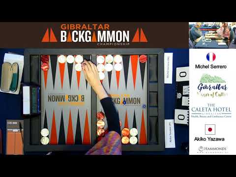 Gibraltar Backgammon 2018 Akiko Yazawa Vs Michel Serrero 10 02 18
