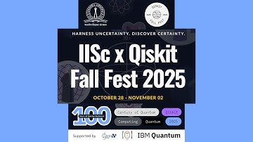 IISc x Qiskit Fall Fest 2025 | October 31, 2025