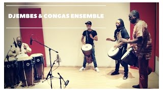 Djembes and Congas Ensemble