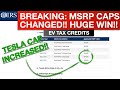 BREAKING: MSRP Caps Updated!! - HUGE WIN for Tesla and Others