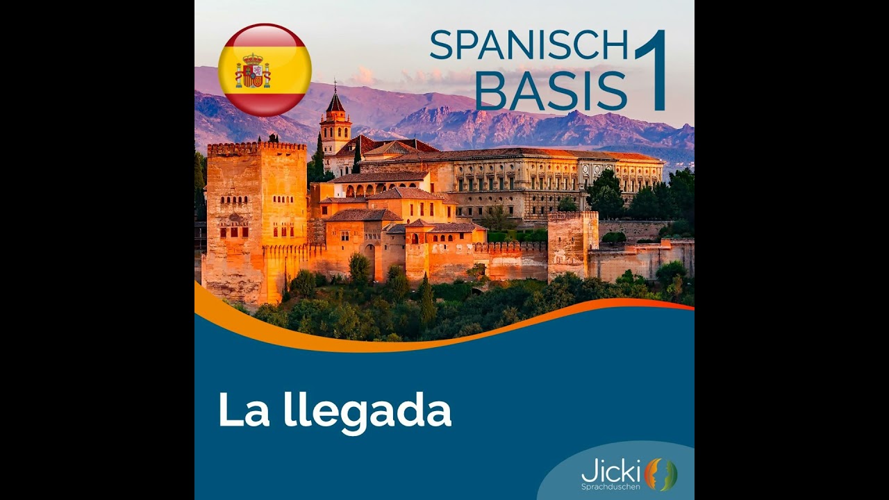 Spanisch lernen Basis | Jicki Sprachdusche | Lektion 1