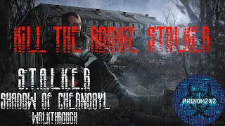 S.T.A.L.K.E.R. Shadow of Chernobyl: Kill The Rookie Stalker