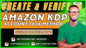 How to Create And Verify Your Amazon KDP Account In Nigeria | A Step by step method #amazonkdp #kdp
