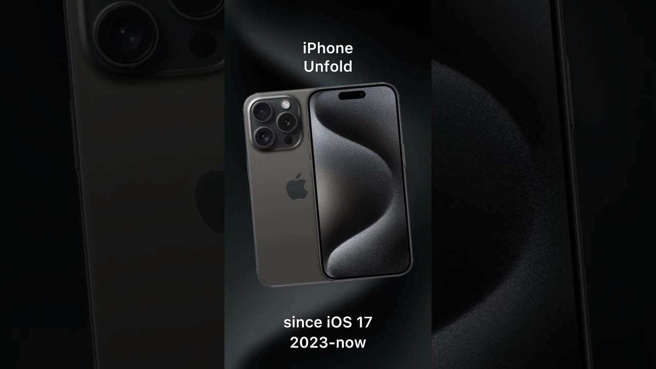 iOS 17 - Unfold 