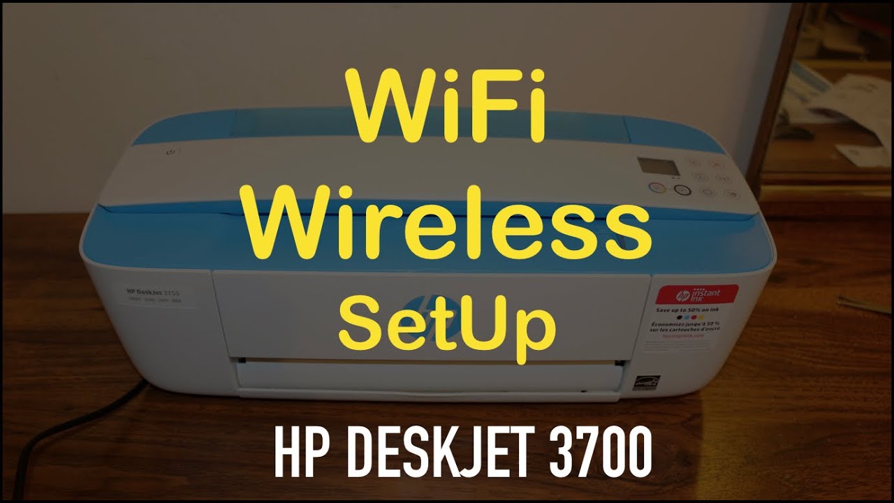 How To Do Wifi Setup Of Hp Deskjet 3700 Series All-In-One Printer !!