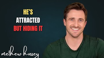 7 Hidden Signs He’s Secretly Attracted to You (But Won’t Admit It) Mathew Hussey Motivation
