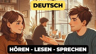 Ein Abendessen mit Freundin | Deutsch Lernen | Sprechen & Hören | Geschichte