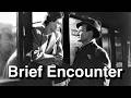 Brief Encounter 1945 Celia Johnson, Trevor Howard, Stanley Holloway, Joyce Carey