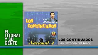 Video thumbnail of "Las Razones Del Amor - Los Continuados"