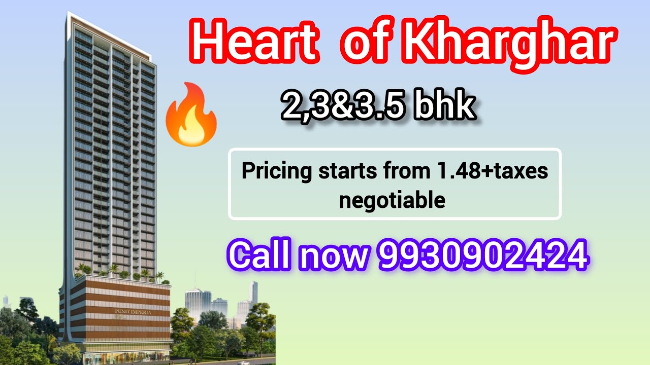 Heart of Kharghar Sector 19 2,3&3.5bhk starts from 1.48cr +++ negotiable 