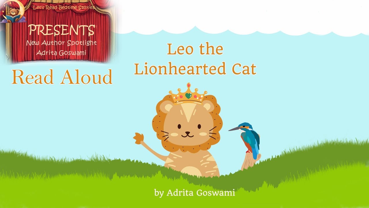 Leo the Lionhearted Cat - New Author Spotlight- Adrita Goswami- Family ...