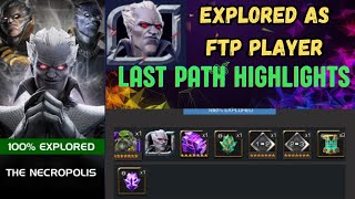 Necropolis Last Path Highlights • Fully Explored As FTP Player