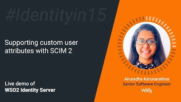 Supporting custom user attributes with SCIM 2 #Identityin15