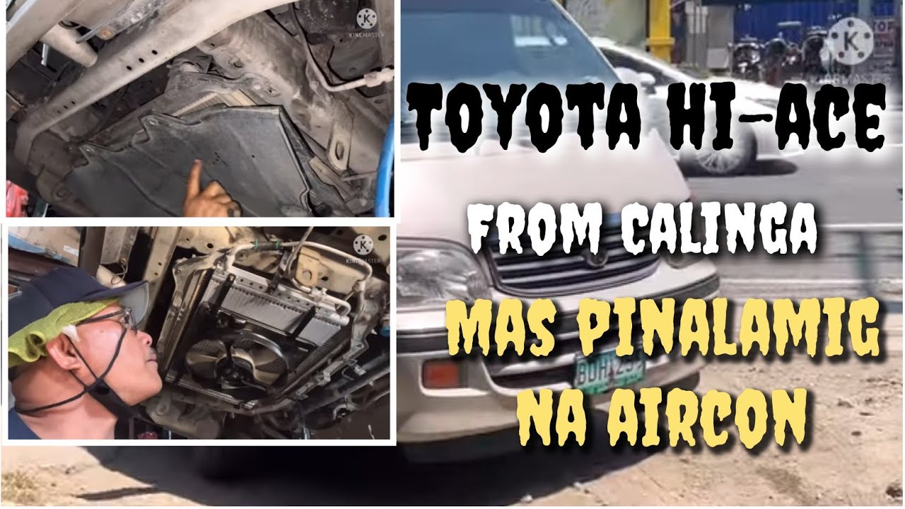 TOYOTA HI-ACE FROM TABOC CALINGA MALAMIG NA ANG AIRCON PERO MAS PAPALAMIGIN PA NG ROCKY ROYCE