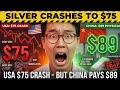 SILVER CRASHES TO $75 — But China’s Market Tells a Different Story