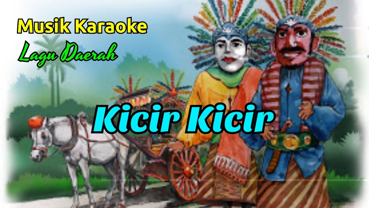 KARAOKE KICIR KICIR LAGU  DAERAH  DKI JAKARTA  YouTube