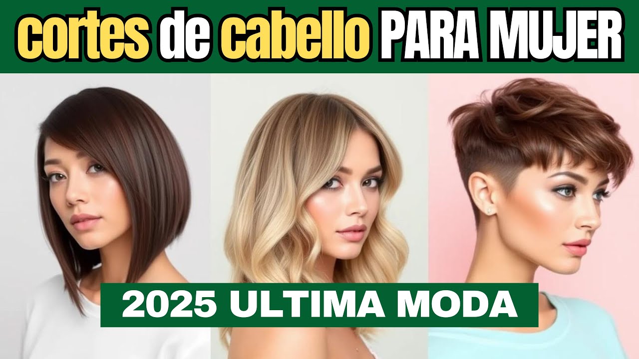 LOS mejores CORTES de CABELLO para mujer 2025 | cortes de pelo para ...