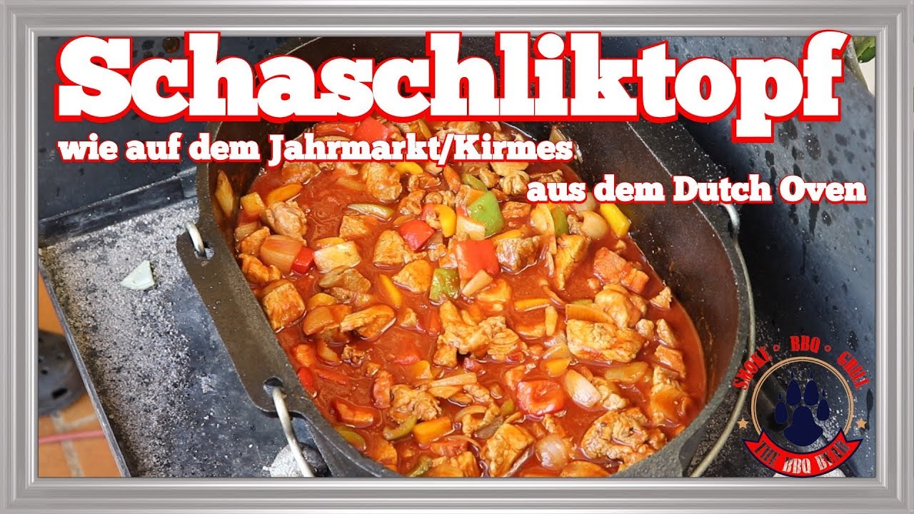 Schaschliktopf aus dem Dutch Oven Partytopf wie auf dem Jahrmarkt
