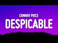 Connor Price Despicable Lyrics mp3
