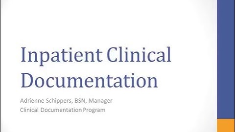 Inpatient Clinical Documentation