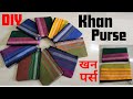 Diy khan purse     how to make khan purse  purse