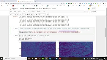 Satellite Image Mosaicing using Python and Jupyter Notebook