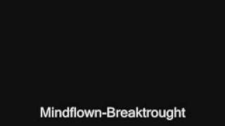 Video thumbnail of "Mindflow-Breakthrought (Lyrics in description)"