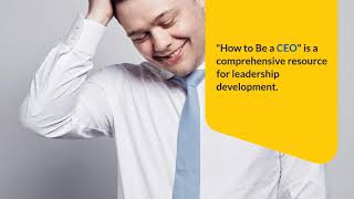 Key Takeaways from "How to Be a CEO" by Ben Renshaw
