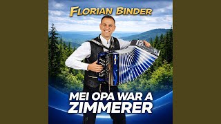 Mei Opa war a Zimmerer