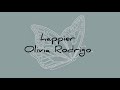 happier - Olivia Rodrigo [1 Hour Loop]