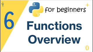 Functions Overview Python for Beginners