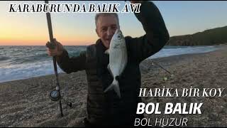 KARABURUN'DA KIYIDAN BALIK AVI.  GÜZEL BİR SAHİL, BOL BALIK. BOL HUZUR.