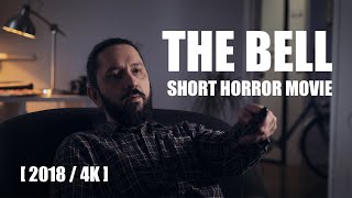 The Bell 2018 4K