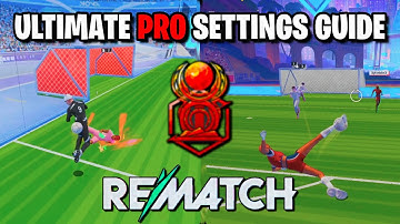 REMATCH Pro Settings Guide (In Under 2 Minutes)