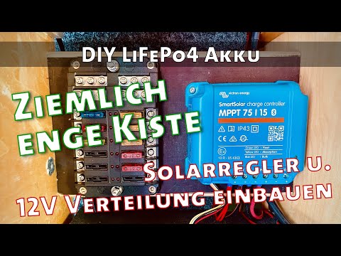 DIY LiFePo4 Akku - Akku, Wechselrichter, 12V Verteilung und Solarregler im  Minicamper einbauen 