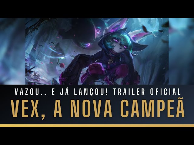 League of Legends: Vex, nova campeã do LoL, tem vídeo de jogabilidade  divulgado; confira