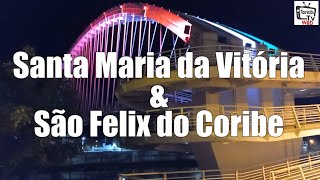 Santa Maria da Vitória BA | São Felix do Coribe BA