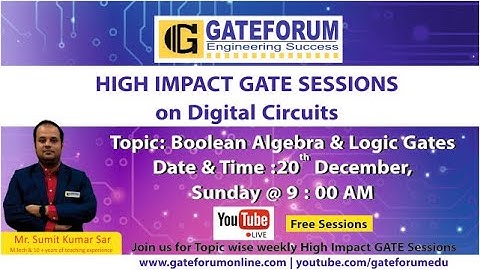 High Impact GATE Sessions on Digital Circuits by Sumit Sir I Boolean Algebra & Logic Gates